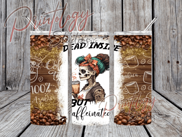 Dead Inside but Caffeinated Tumbler Wrap: A Bold Design Asset