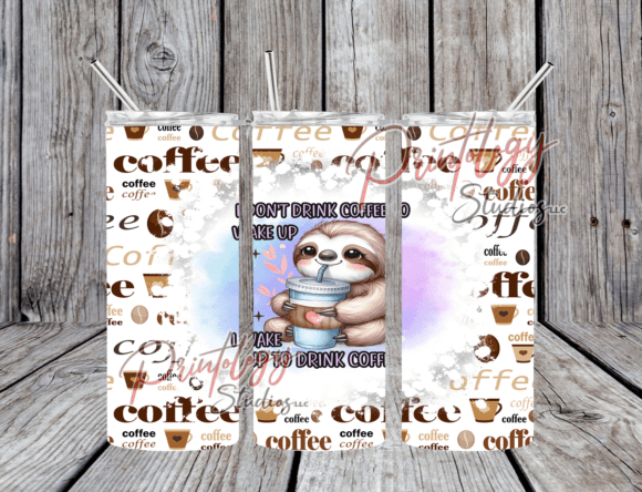 I Don't Drink Coffee Sloth Tumbler Wrap: A Design Asset for Modern Creators